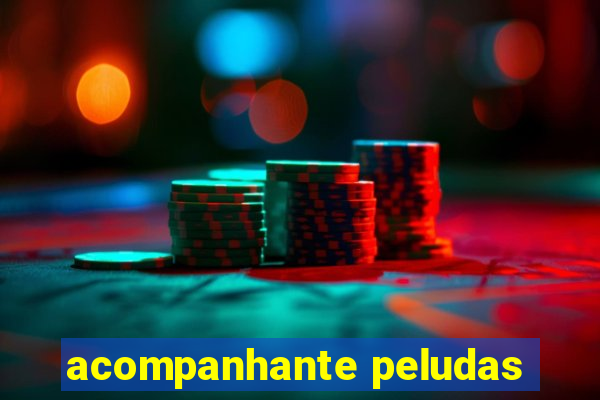 acompanhante peludas
